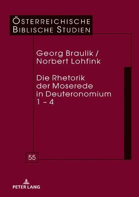 bokomslag Die Rhetorik der Moserede in Deuteronomium 1 - 4