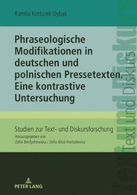 bokomslag Phraseologische Modifikationen in deutschen und polnischen Pressetexten