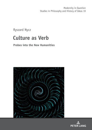 Ryszard Nycz - Culture as Verb, Inbunden