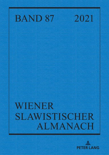 Ilja Kukuj, Riccardo Nicolosi, Brigitte Obermayr, Tilmann Reuther - Wiener Slawistischer Almanach Band 87/2021, Häftad