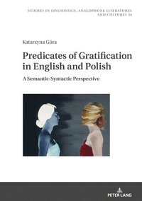 bokomslag Predicates of Gratification in English and Polish