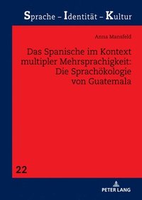 bokomslag Das Spanische im Kontext multipler Mehrsprachigkeit