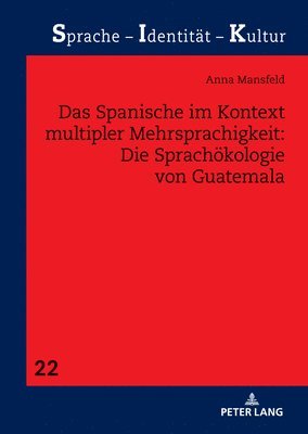 Anna Mansfeld, Ralph Ludwig - Spanische im Kontext multipler Mehrsprachigkeit, Inbunden