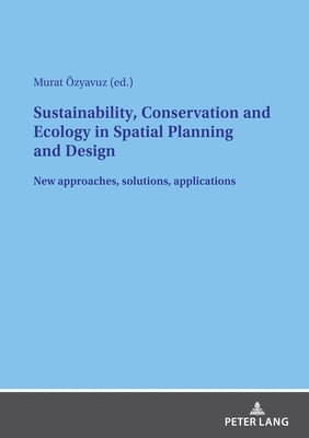 bokomslag Sustainability, Conservation and Ecology in Spatial Planning and Design
