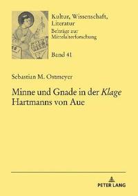 bokomslag Minne und Gnade in der Klage Hartmanns von Aue