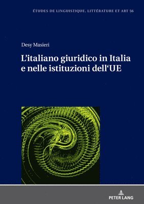 bokomslag L'italiano giuridico in Italia e nelle istituzioni dell'UE