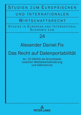 Alexander Daniel Fix, Nikolaus Marsch - Recht auf Datenportabilitaet, Inbunden