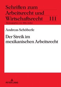 bokomslag Der Streik im mexikanischen Arbeitsrecht