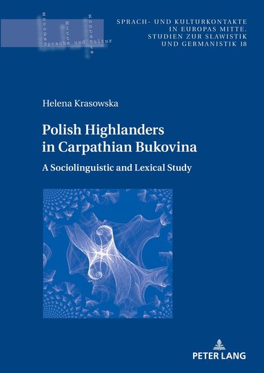 Helena Krasowska - Polish Highlanders in Carpathian Bukovina:, Inbunden