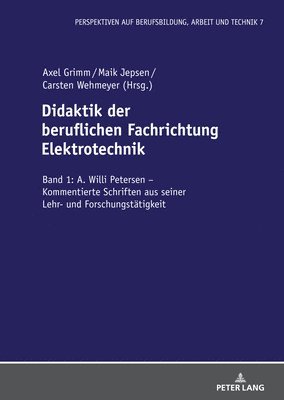 Axel Grimm, Carsten Wehmeyer, Maik Jepsen - Didaktik der beruflichen Fachrichtung Elektrotechnik, Inbunden