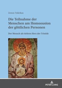 bokomslag Teilnahme Der Menschen Am Homoousion Der Goettlichen Personen