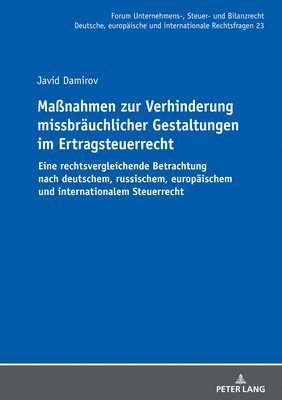 bokomslag Manahmen zur Verhinderung missbraeuchlicher Gestaltungen im Ertragsteuerrecht