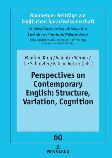 Manfred Krug, Valentin Werner, Ole Schützler, Fabian Vetter - Perspectives on Contemporary English: Structure, Variation, Cognition, Inbunden
