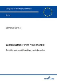 bokomslag Bankrisikotransfer im Außenhandel