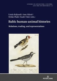 bokomslag Baltic Human-Animal Histories