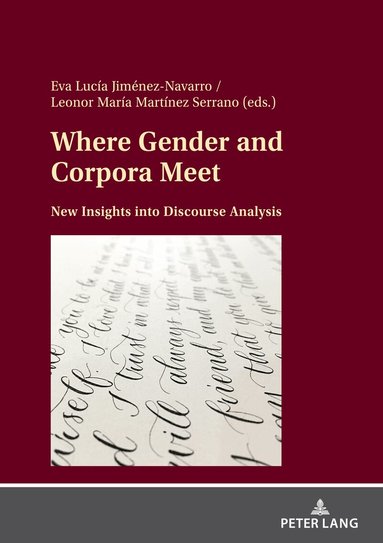 Eva Lucía Jiménez-Navarro, Leonor María Martínez Serrano - Where Gender and Corpora Meet, Inbunden