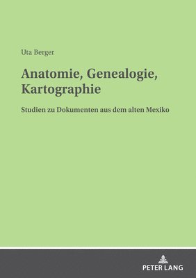 Uta Berger - Anatomie, Genealogie, Kartographie, Häftad