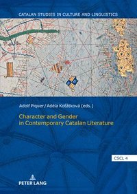 bokomslag Character and Gender in Contemporary Catalan Literature