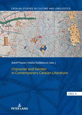 Adolf Piquer Vidal, Adéla Koťátková, Adela Kotatkova, Antonio Cortijo Ocaña, Adéla Ko¿átková - Character and Gender in Contemporary Catalan Literature, Inbunden