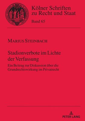 Marius Steinbach, Bernhard Kempen - Stadionverbote im Lichte der Verfassung, Inbunden