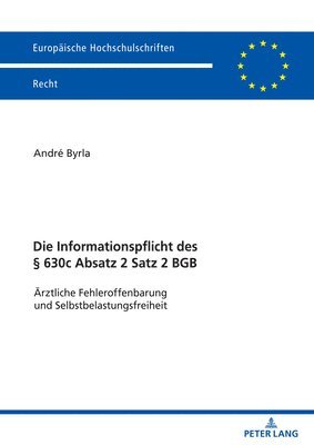 bokomslag Die Informationspflicht des  630c Absatz 2 Satz 2 BGB