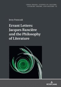 bokomslag Errant Letters: Jacques Rancire and the Philosophy of Literature