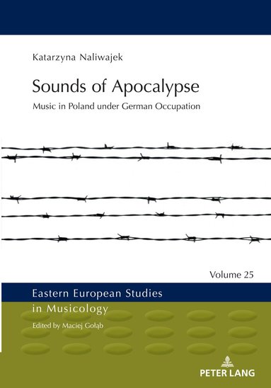 Katarzyna Naliwajek, Maciej Goląb - Sounds of Apocalypse, Inbunden