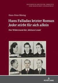 bokomslag Hans Falladas letzter Roman Jeder stirbt fuer sich allein