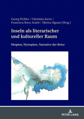 bokomslag Inseln als literarischer und kultureller Raum