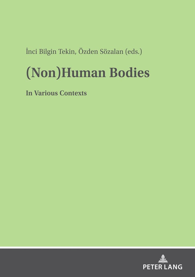 Özden Sözalan, Inci Bilgin Tekin, Ozden Sozalan - (Non)Human Bodies, Inbunden