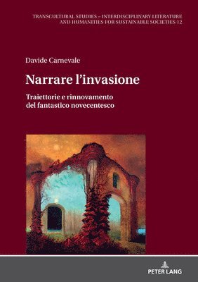 Davide Carnevale, Dagmar Reichardt - Narrare l'invasione, Inbunden