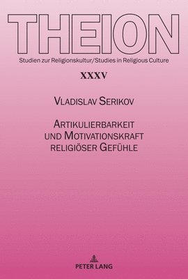 bokomslag Artikulierbarkeit und Motivationskraft religioeser Gefuehle