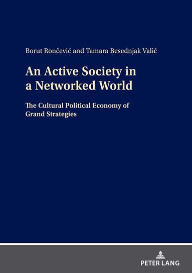 Tamara Besednjak Valič, Borut Rončević, University of Lubljana - Active Society in a Networked World, Inbunden