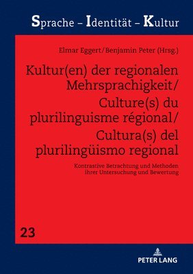 Kultur(en) der regionalen Mehrsprachigkeit/Culture(s) du plurilinguisme rgional/Cultura(s) del plurilingueismo regional 1