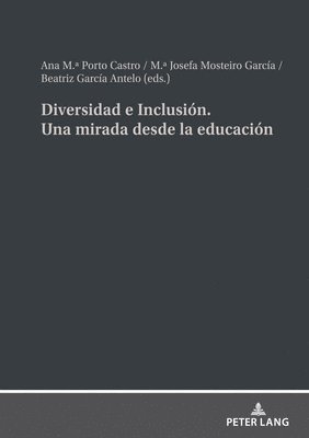 bokomslag Diversidad e Inclusin. Una mirada desde la educacin