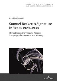 bokomslag Samuel Beckett's Signature in Years 19291938