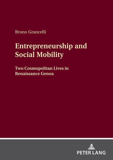 Bruno Grancelli - Entrepreneurship and Social Mobility, Häftad