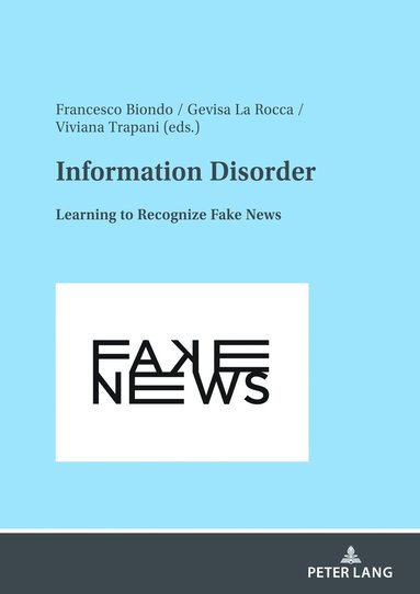 Francesco Biondo, Gevisa La Rocca, Viviana Viviana Trapani - Information Disorder, Inbunden