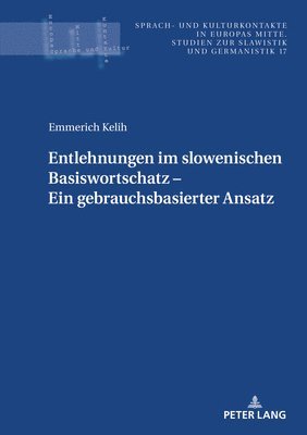 bokomslag Entlehnungen im slowenischen Basiswortschatz - ein gebrauchsbasierter Ansatz