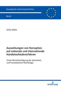 bokomslag Auswirkungen von Korruption auf nationale und internationale Handelsschiedsverfahren