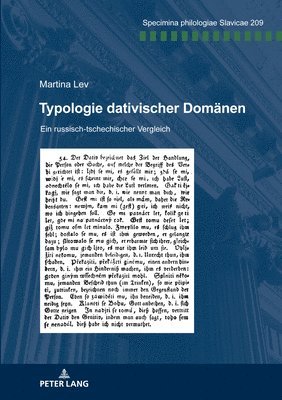 Martina Lev, Holger Kuße, Peter Kosta, Beatrix Kreß, Franz Schindler, Barbara Sonnenhauser, Nadine Thielemann - Typologie dativischer Domaenen, Häftad