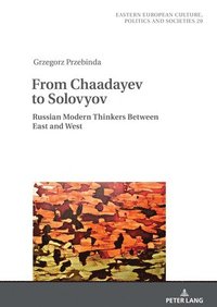 bokomslag From Chaadayev to Solovyov