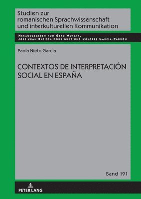 Paola Nieto García, Nieto García Paola, Gerd Wotjak, José Juan Batista Rodríguez, Dolores García Padrón - Contextos de interpretación social en España, Inbunden