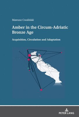 Amber in the Circum-Adriatic Bronze Age 1