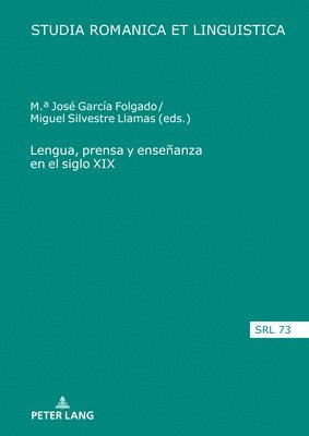 bokomslag Lengua, Prensa Y Enseanza En El Siglo XIX