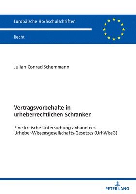 Julian Schemmann - Vertragsvorbehalte in urheberrechtlichen Schranken, Häftad