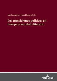 bokomslag Las Transiciones Polticas En Europa Y Su Relato Literario