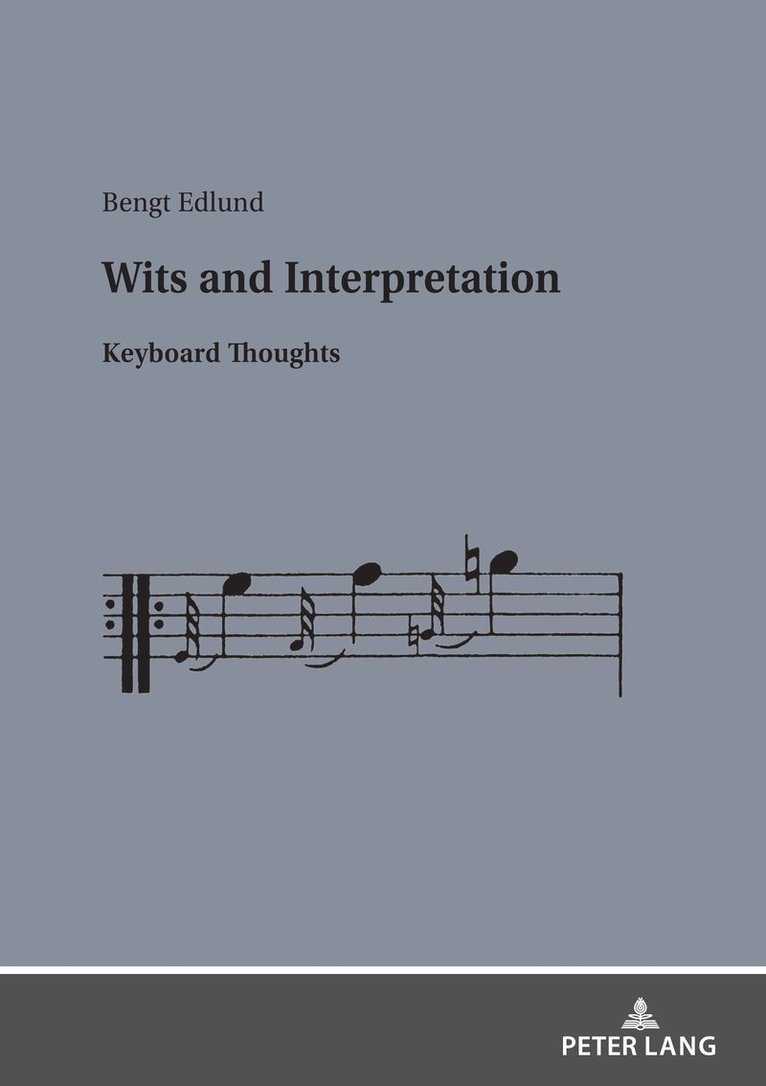 Bengt Edlund - Wits and Interpretation, Inbunden