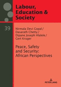 bokomslag Peace, Safety and Security: African Perspectives
