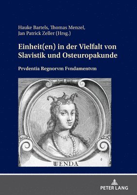 Jan-Patrick Zeller, Thomas Menzel - Einheit(en) in der Vielfalt von Slavistik und Osteuropakunde, Inbunden